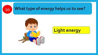 KIDS QUIZ ON FORMS OF ENERGY || TYPES OF ENERGY || SCIENCE QUIZ FOR CHILDREN