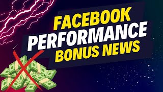 What's Going on with the Facebook Performance Bonus Program?