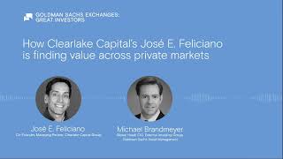 How Clearlake Capital’s José E. Feliciano is finding value across private markets