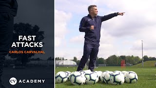Carlos Carvalhal • Fast attacks: counter-attacking to organised possession • CV Academy Session