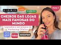 Aromatizadores de ambiente das lojas mais famosas do mundo - marketing olfativo