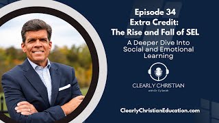 Title: Extra Credit: The Rise and Fall of SEL - A Deeper Dive into Social and Emotional Learning
