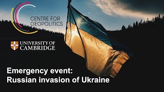 Russia’s invasion of Ukraine – an event from the Centre for Geopolitics