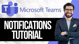 Microsoft Teams Notifications Settings Explained