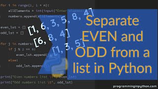 Separate even and odd numbers in a list to 2 different lists || Programming In Python