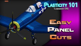 92 PLASTICITY 101 EASY PANEL CUTS
