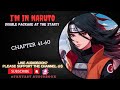 chapter 41-60 : I’m in Naruto: Double Package at the Start!