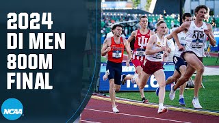 Men's 800m final - 2024 NCAA outdoor track and field championships