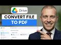 How to Convert Google Drive Files to Pdfs  (full guide 2026)