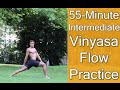 55-Minute Intermediate Vinyasa Flow Practice