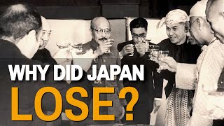 WORLD WAR II FROM THE POINT OF VIEW OF JAPAN. WHY DID JAPAN LOSE?