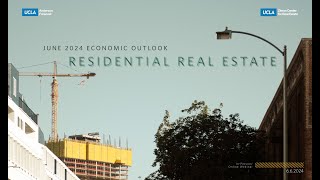UCLA Forecast: June 2024 Economic Outlook