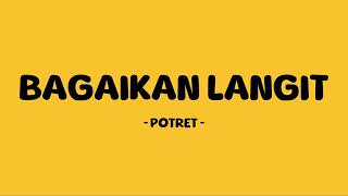 potret - bagaikan langit - lirik senja