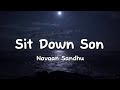 Sit Downers Son - Navaan Sandhu | Lyrical Video | ta editor