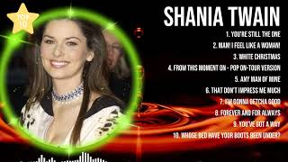 Shania Twain 2024 MIX ~ Top 10 Best Songs ~ Greatest Hits ~ Full Album