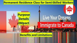 Proposed Permanent Residence Class for Semi Skilled Workers