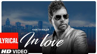 Kaler Kanth: In Love (Lyrical) | Prince Ghuman | Punjabi Songs