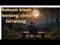 cinta yang terlarang