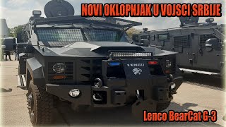 NOVI OKLOPNJAK U VOJSCI SRBIJE | Lenco BearCat G-3