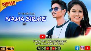 NAMA SIRME 2025 NEW HO MUNDA SONG | PURTY STAR ENTERTAINMENT