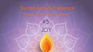 Essences of Soul Series: #5 Joy