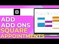 How to Add Add Ons on Square Appointments