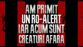 Am primit un RO-Alert iar acum sunt creaturi afara Creepypasta | Poveste de Groaza