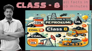 class-8//ncert science// COAL AND PETROLEUM