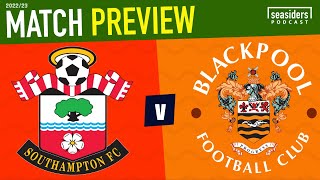 Southampton v Blackpool (FA Cup r4) : PREVIEW