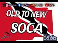 OLD TO NEW SOCA| DJ Ste (REUPLOAD)