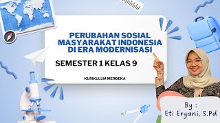 Perubahan Sosial Masyarakat Indonesia di Era Modernisasi Kelas 9 semester 1