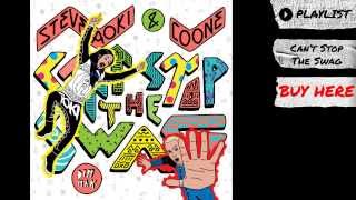 Steve Aoki & Coone - "Can't Stop The Swag" (Radio Edit) (Audio) | Dim Mak Records