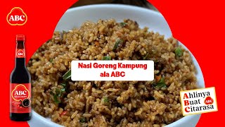 Resep Praktis Bikin Nasi Goreng Kampung Tanpa Terasi #ABC #KecapManisABC #ResepNasiGoreng