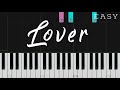 Lover - Taylor Swift | EASY Piano Tutorial