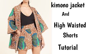 How To make a kimono jacket with shorts * part 1*