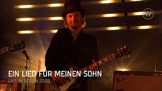 DER W - Ein Lied für meinen Sohn (Live in Berlin)