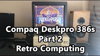 Compaq Deskpro 386s Part 2 - Retro Computing - 500 Subs