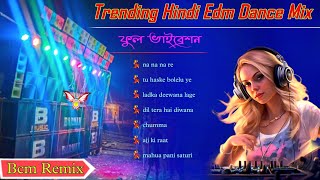 Trending Hindi Edm Dance Mix Song 2025💃Dj Bm Remix Edm Song 💥 Dj Susovan Remix Edm Song