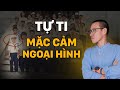 BẤT LỢI VỀ NGOẠI HÌNH có phải là trở ngại để kết nối và tự tin phát triển ? | Nguyễn Hữu Trí