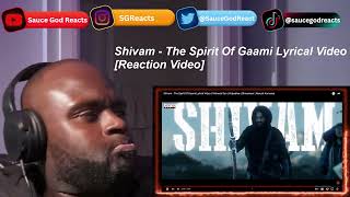 Shivam - The Spirit Of Gaami Lyrical Video | Vishwak Sen | Vidyadhar | REACTION