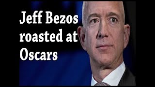 Amazon CEO Jeff Bezos roasted at Oscars(2020)