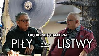 Cięcie mechaniczne: piły, listwy czy noże?