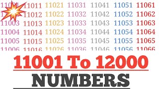 11001 to 12000 numbers learn by music on youtube ll 11001 to 12000 numbers ll 11001-12000"numbers💥😍