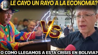 A LA ECONOMÍA LE CAYÓ UN RAYO? O QUE CAUSÓ LA CRISIS? Con Jaime Dunn | Alele en Bolivia