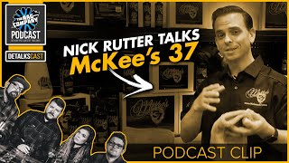 Nick Rutter Talks About McKee's 37 Car Care! | TRC PODCAST CLIPS