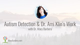 Detecting Autism Early: A Summary of Dr. Ami Klin’s Autism Work