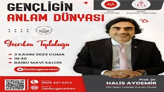 Gençliğin Anlam Dünyası I 03.11.2023 I BAİBÜ Geçerken topluluğu