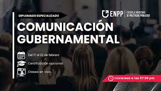 DIPLOMADO ESPECIALIZADO EN COMUNICACIÓN GUBERNAMNETAL S4