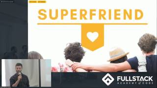 CAPSTONE PROJECT: SuperFriend