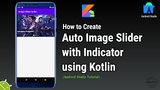 android image slider with indicator | auto image slider in android studio kotlin | kotlin tutorial